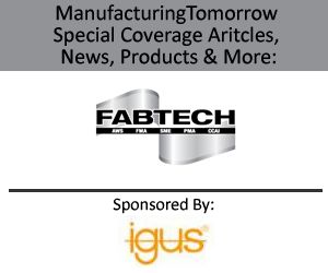 Special Tradeshow Coverage for FABTECH 2017