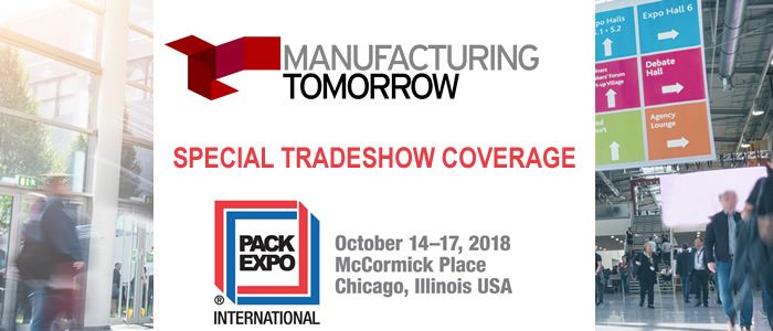 ManufacturingTomorrow - Special Tradeshow Coverage<br>PACK EXPO International