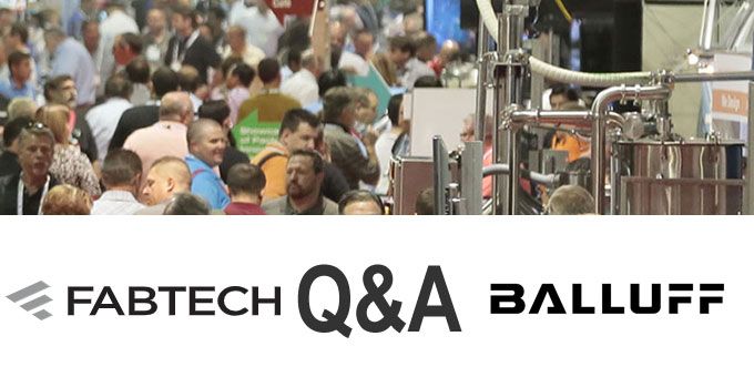 FABTECH Expo Q&A with Balluff