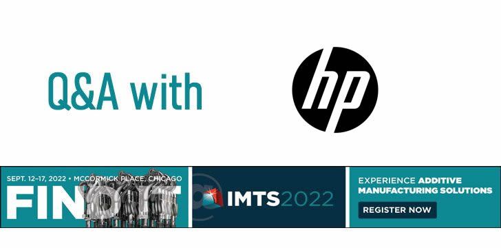 HP 3D Printing at IMTS 2022