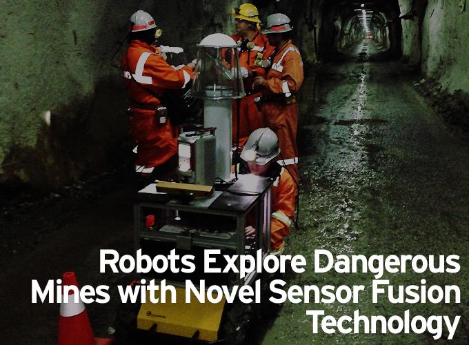 Robots Explore Dangerous Mines with Novel Sensor Fusion Technology