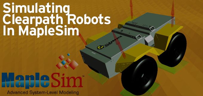 Simulating Clearpath Robots In Maplesim