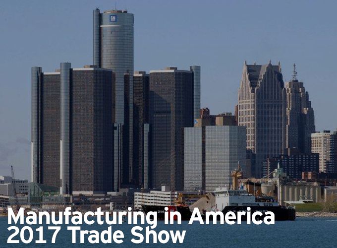 Manufacturing in America 2017 Trade Show