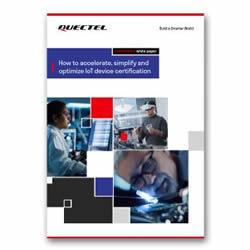 How to accelerate, simplify and optimize IoT device certification